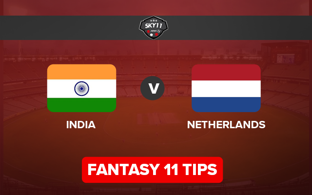 IND vs NED Fantasy Tips